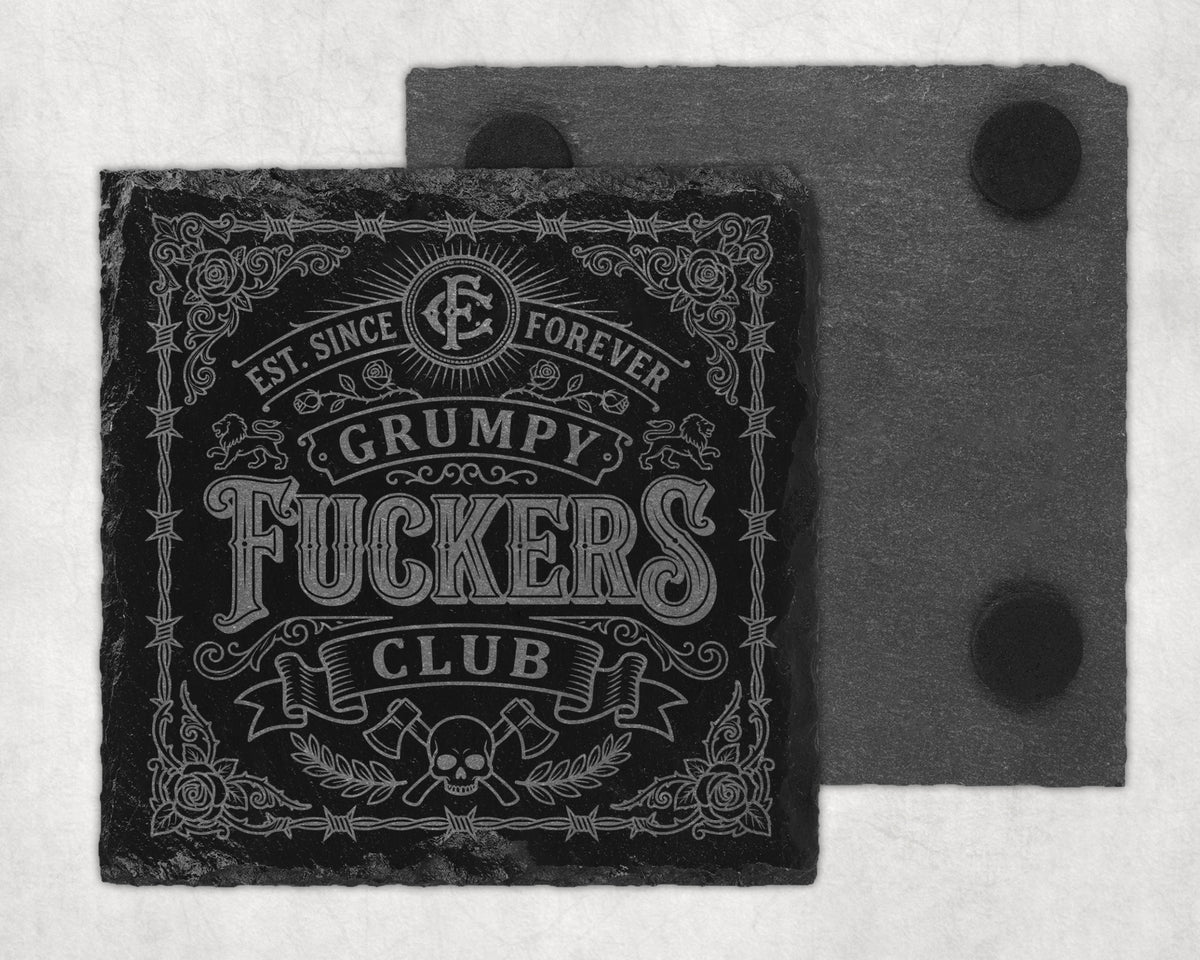 Slate coaster with "Est. Since Forever Grumpy Fuckers Club" text and skull graphics.