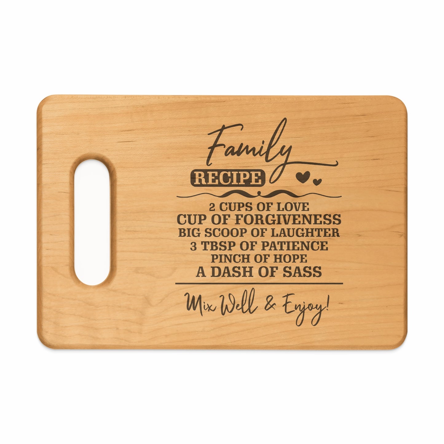 Wooden cutting board with "Family Recipe" and ingredients list.