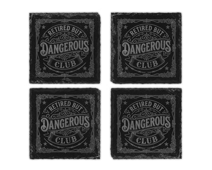Four slate coasters etched with "Retired But Dangerous Club" text.