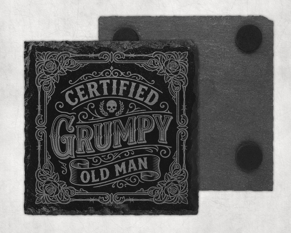 Black slate coaster with "Certified Grumpy Old Man" text and floral design.