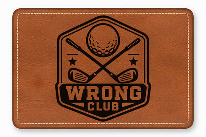 Brown leather patch featuring a black golf emblem with crossed clubs, a ball, and the text Wrong Club.