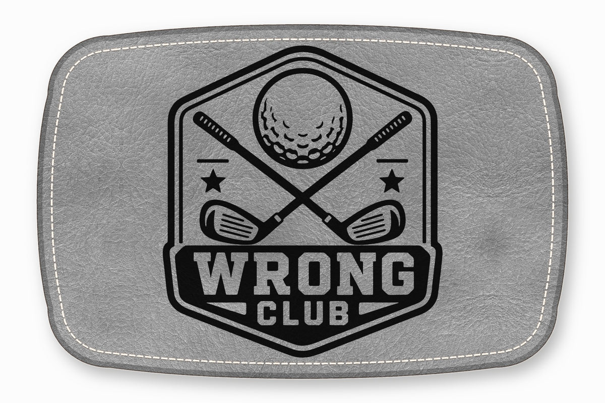 Gray leatherette patch featuring a black golf crest and the text Wrong Club.