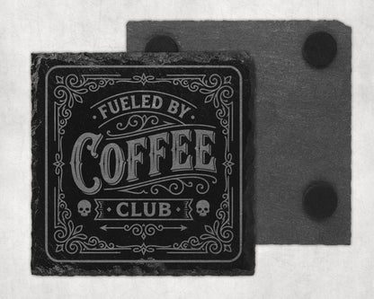 Slate coaster with "Fueled By Coffee Club" text and skull designs.
