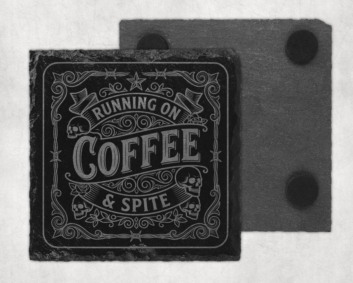 Slate coaster with "Running on Coffee & Spite" text and skull graphics.