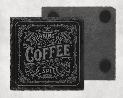 Slate coaster with "Running on Coffee & Spite" text and skull graphics.
