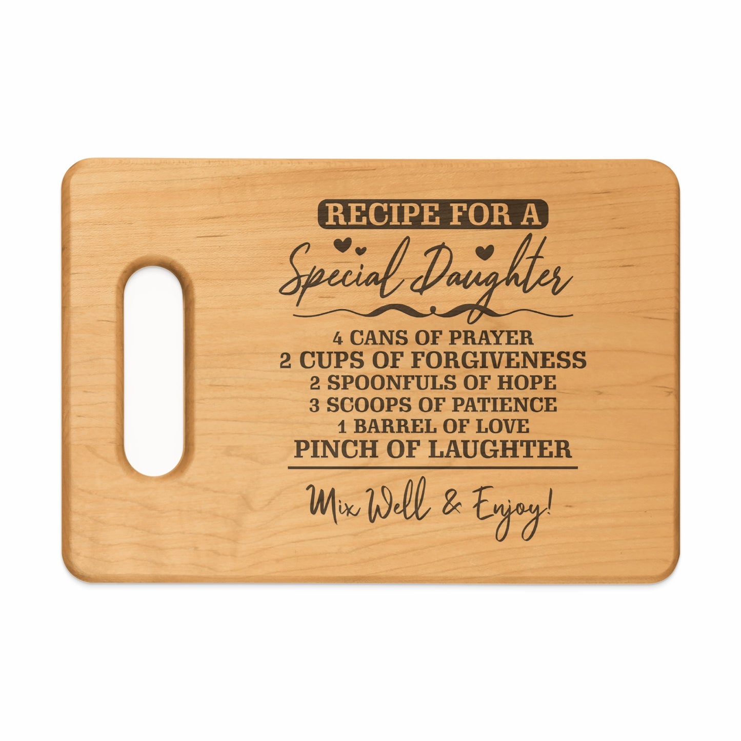 Wooden cutting board with "Recipe for a Special Daughter" text and ingredients.