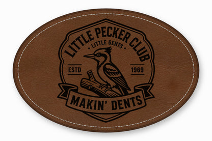 Brown oval leather patch featuring a woodpecker logo and the text Little Pecker Club Makin Dents.