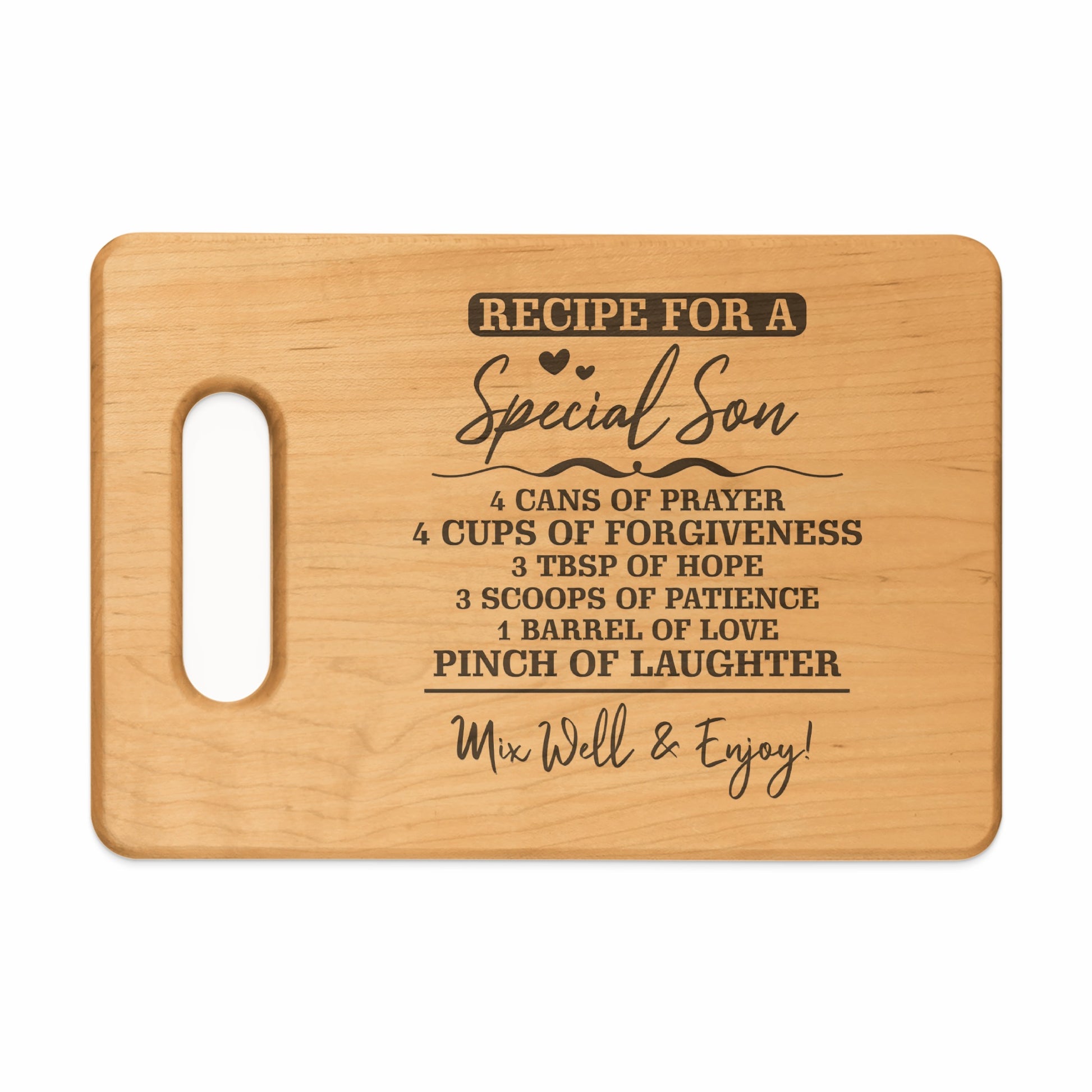 Wooden cutting board with "Recipe for a Special Son" and ingredient list.