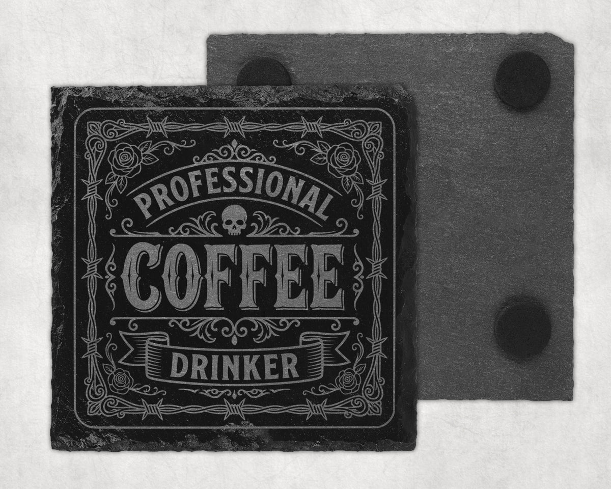 Slate coaster with "PROFESSIONAL COFFEE DRINKER" text and skull.