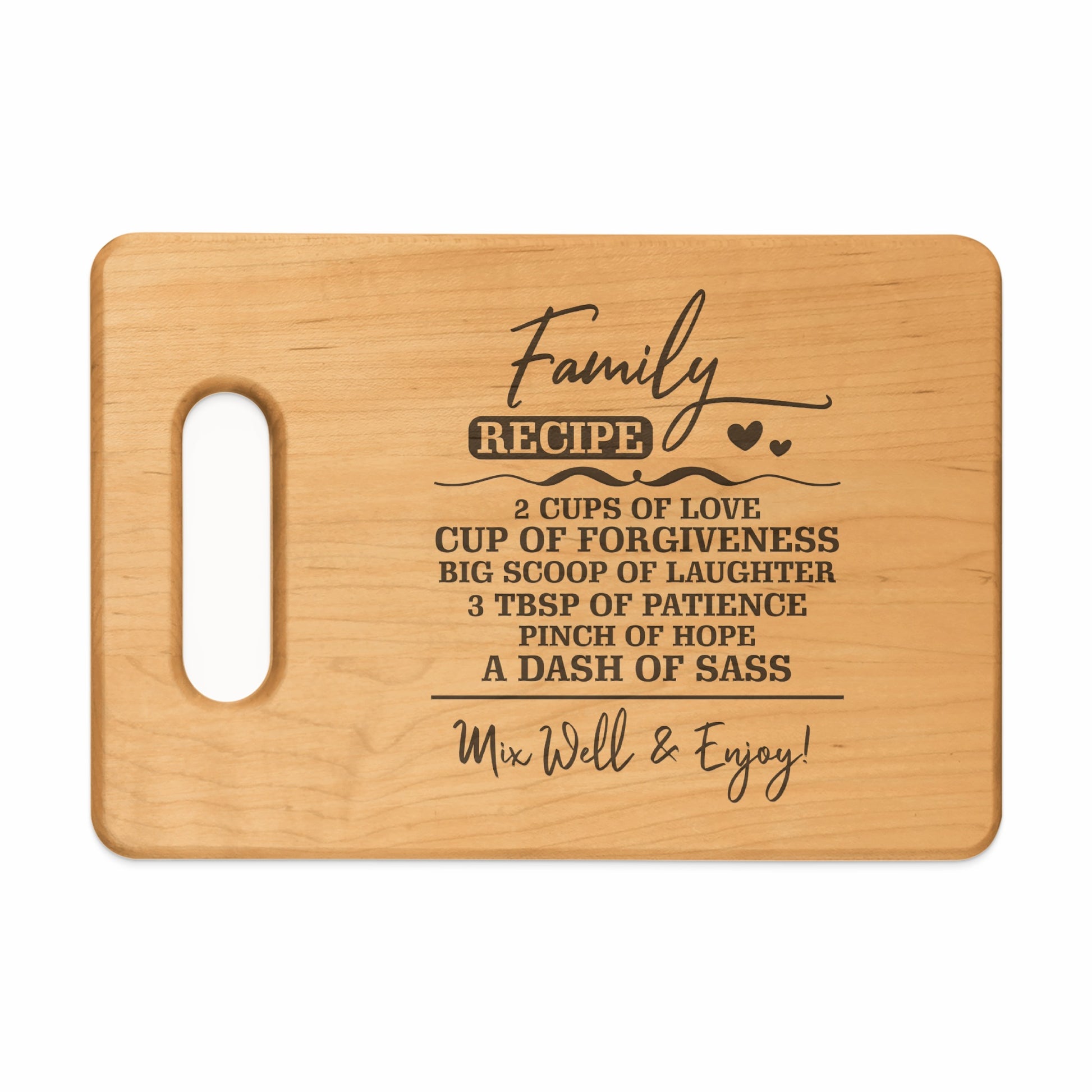 Wooden cutting board with "Family Recipe" and ingredients list.