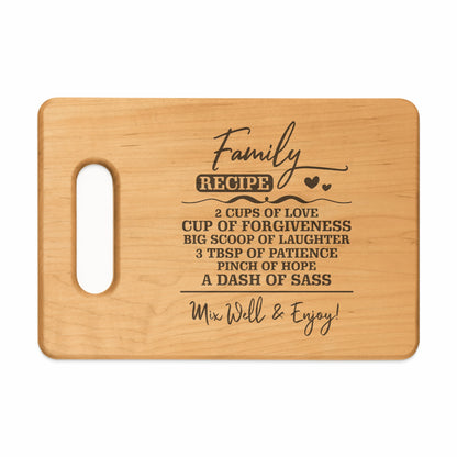 Wooden cutting board with "Family Recipe" and ingredients list.