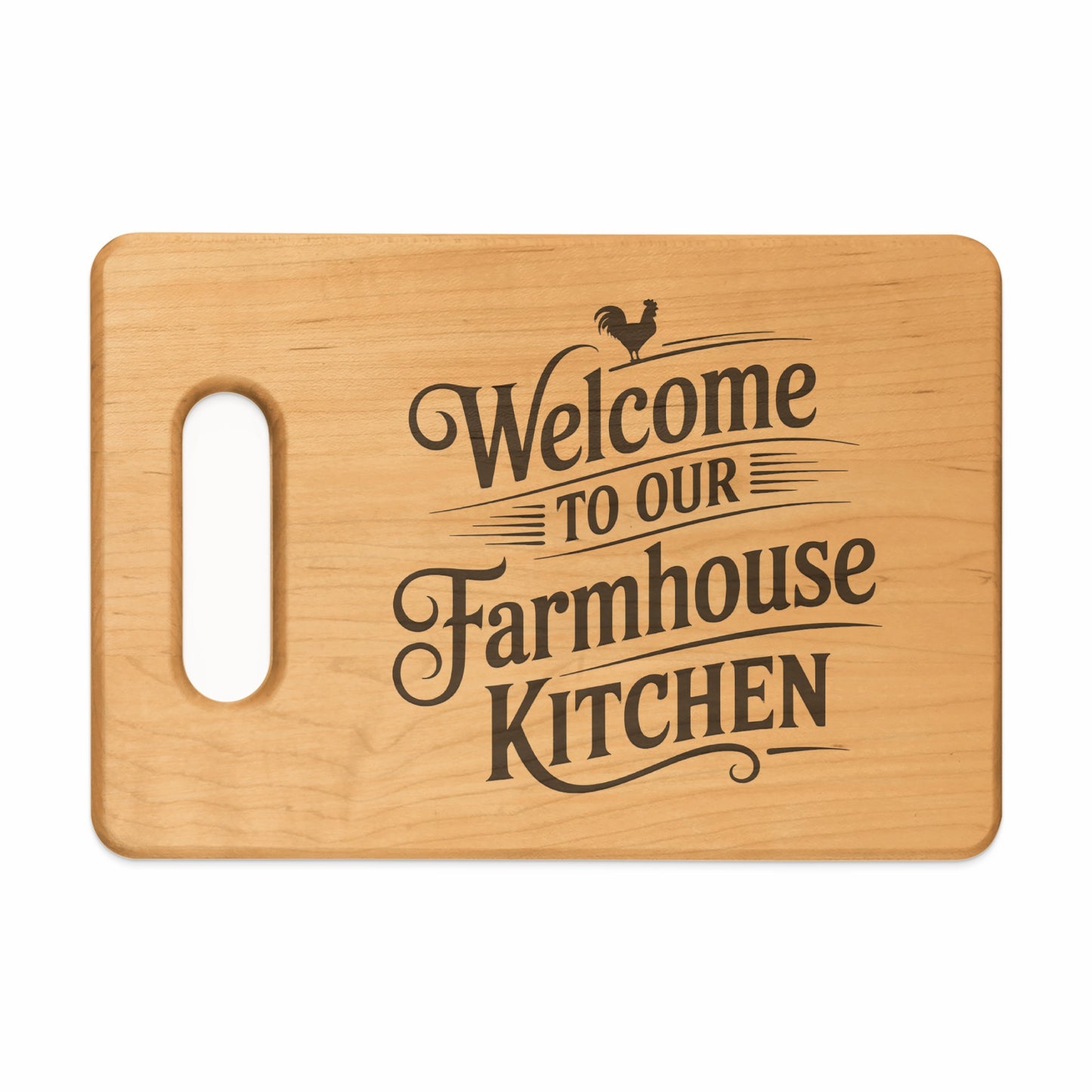 Wooden cutting board with "Welcome to Our Farmhouse Kitchen" text and rooster silhouette.