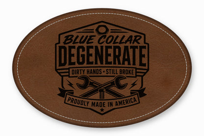 An oval brown leather patch with white stitched edges and black text reading Blue Collar Degenerate.