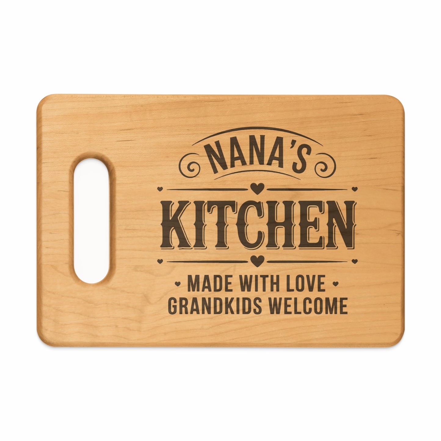 Wooden cutting board with "Nana's Kitchen" and "Grandkids Welcome" text.