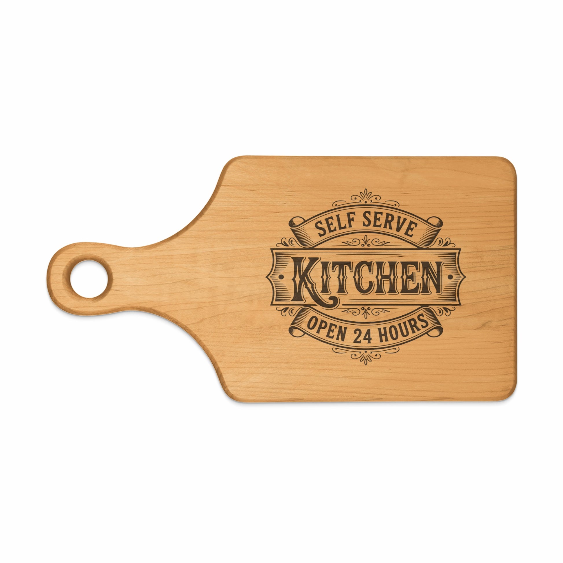 Wooden cutting board with laser engraved "Self Serve Kitchen Open 24 Hours."