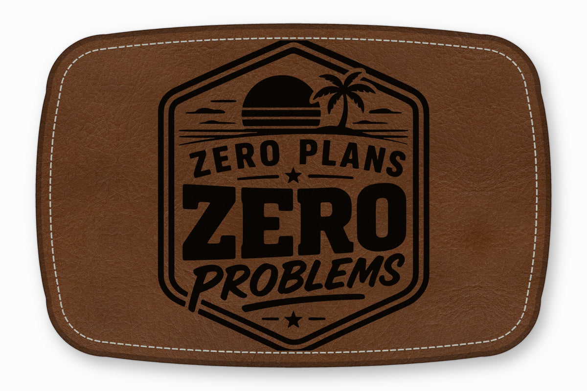 Brown rectangular leather patch with rounded corners, white stitching, and a black design featuring a sunset, palm tree, and the text ZERO PLANS ZERO PROBLEMS.