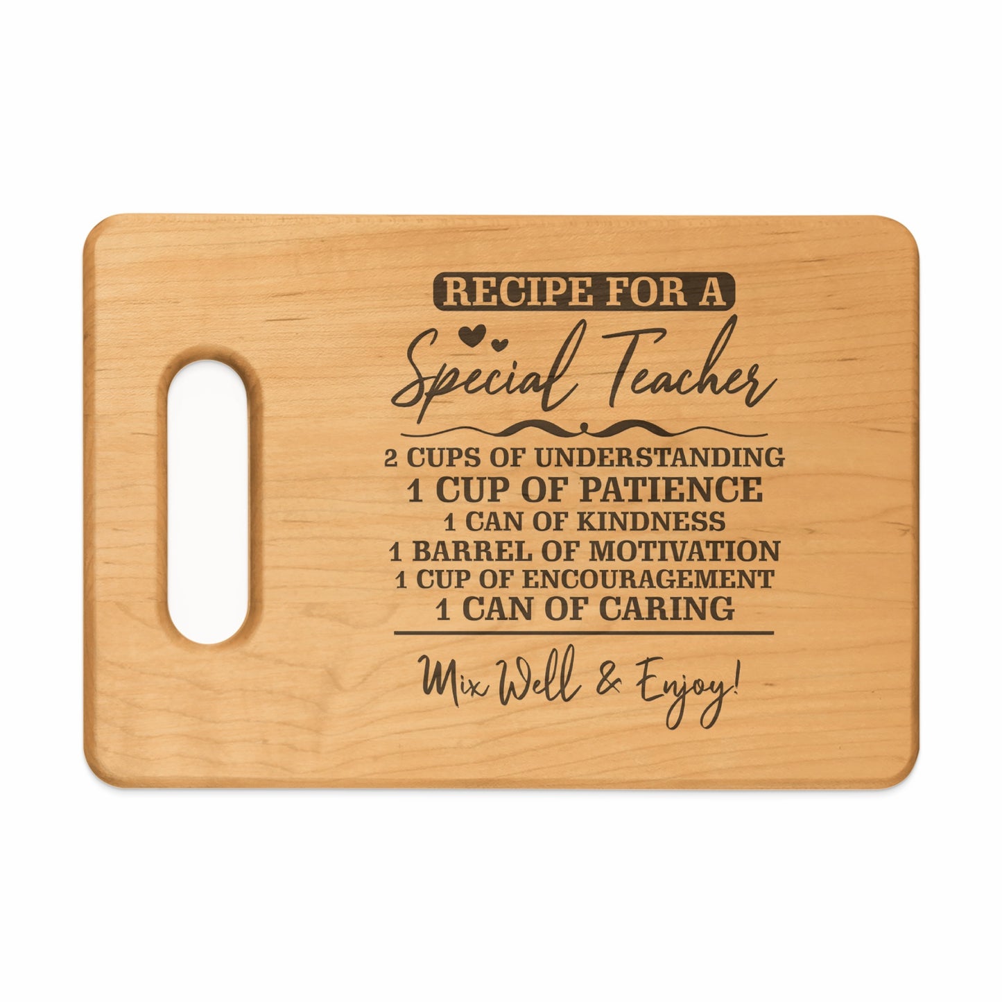 Wooden cutting board with "Recipe for a Special Teacher" and ingredients listed.