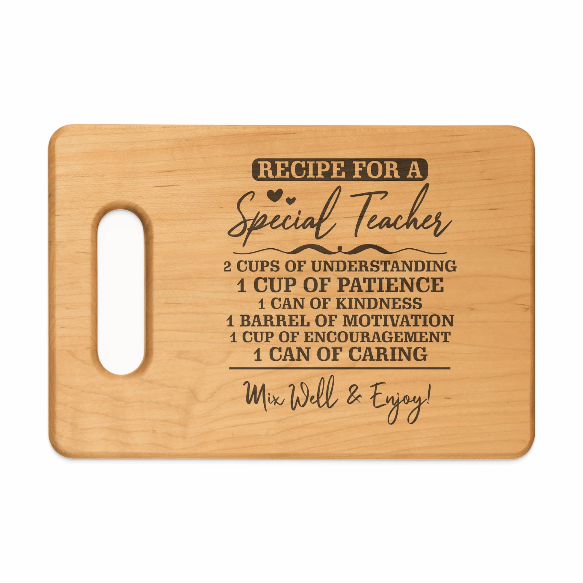 Wooden cutting board with "Recipe for a Special Teacher" and ingredients listed.