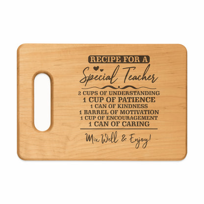 Wooden cutting board with "Recipe for a Special Teacher" and ingredients listed.