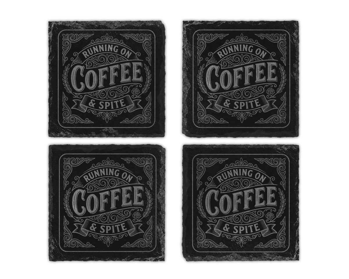 Four slate coasters with "Running on Coffee & Spite" text design.