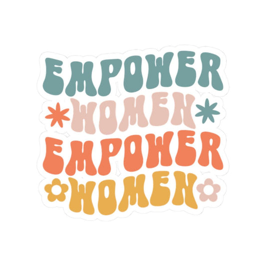 Empower Women Sticker: Feminist Inspirational Decal