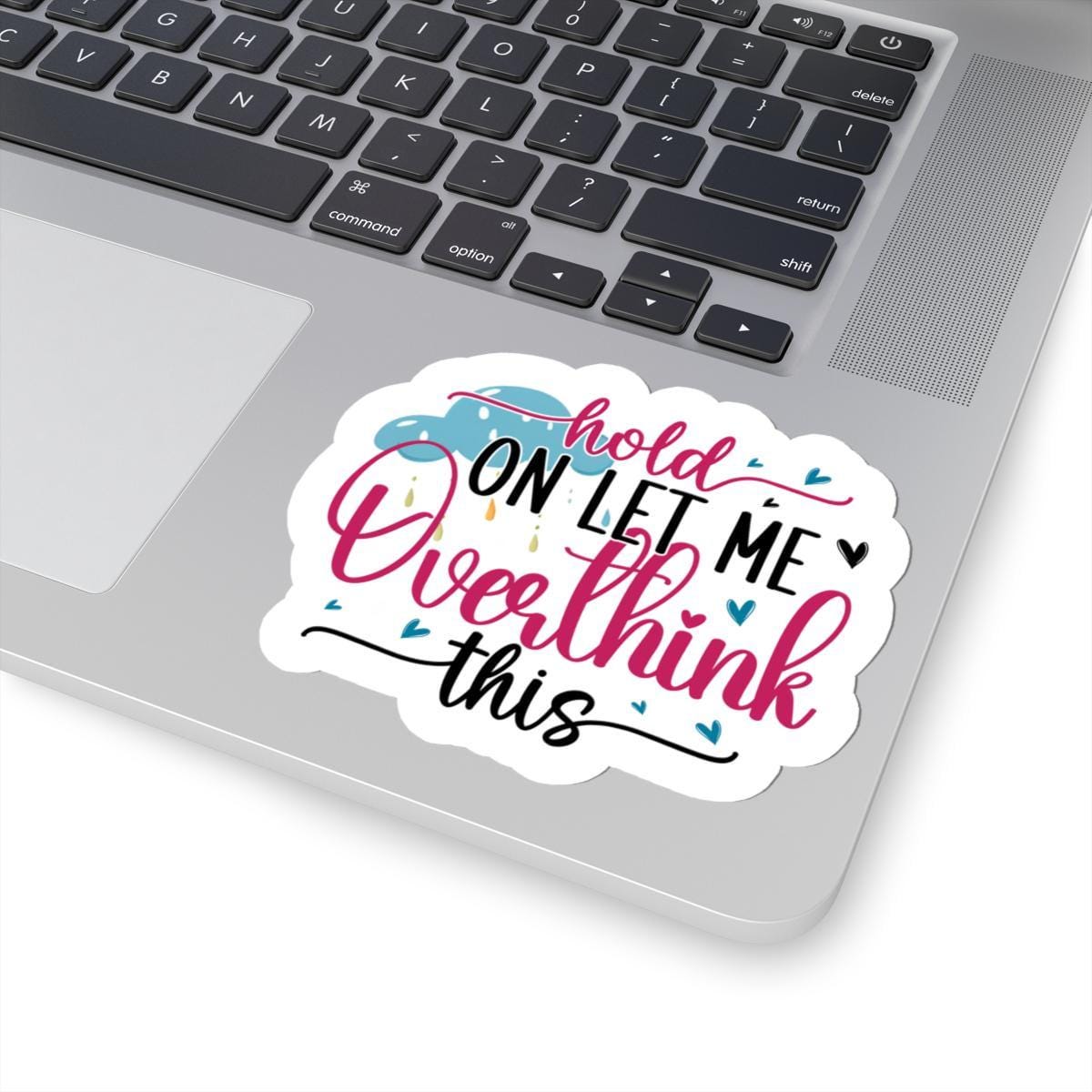 Funny Overthinking Sticker: Sarcastic Vinyl Decal for Laptop, Water Bottle