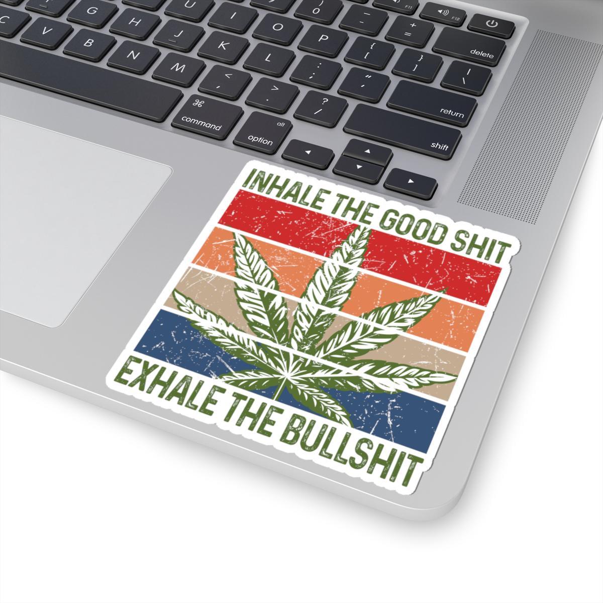 ColorFlow | Inhale the Good Shit Exhale the Bullshit Sticker Waterproof Vinyl Weed Quote Cannabis Leaf Retro Stoner Laptop Car Decal