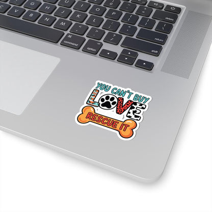 ColorFlow | You Cant Buy Love But You Can Rescue It Vinyl Sticker | Dog Rescue Art Sticker | Waterproof Sticker Pack | Pet Decal