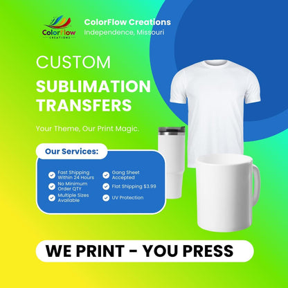 ColorFlow | Custom Sublimation Transfers | We Print You Press | Tumbler Wraps | Gang Sheets | Same-Day Shipping USA