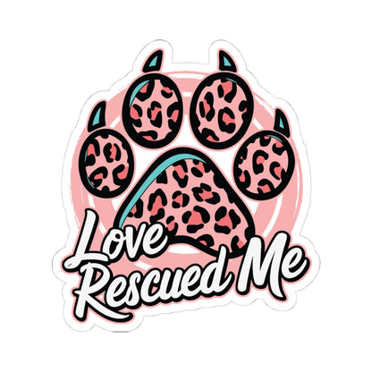 ColorFlow | Love Rescued Me Vinyl Sticker | Animal Rescue Art Sticker | Waterproof Dog Paw Decal | Cute Sticker Pack | Pet Lover Gift