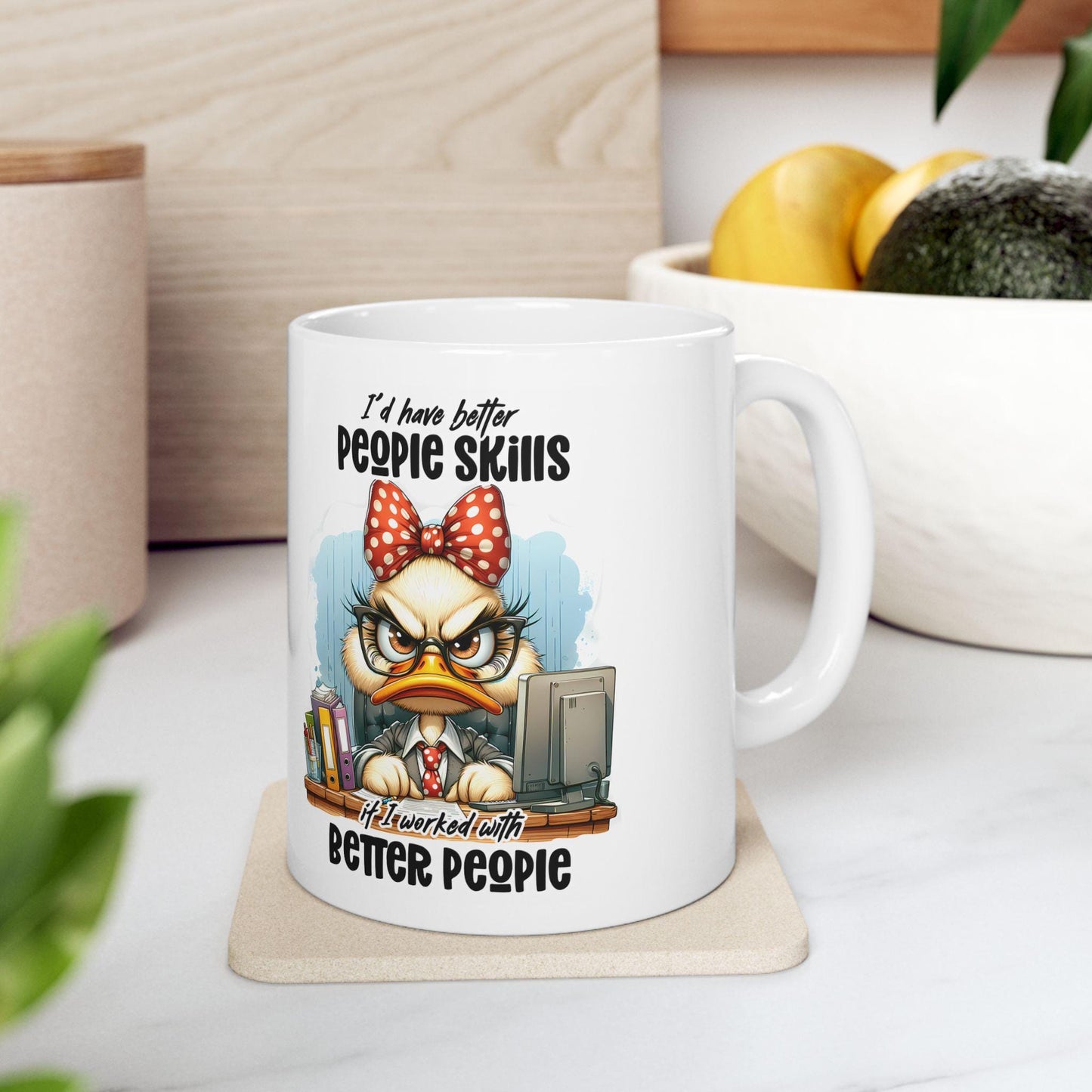 ColorFlow | Funny Office Mug Id Have Better People Skills If I Worked With Better People | 15 oz Coffee Cup Gift
