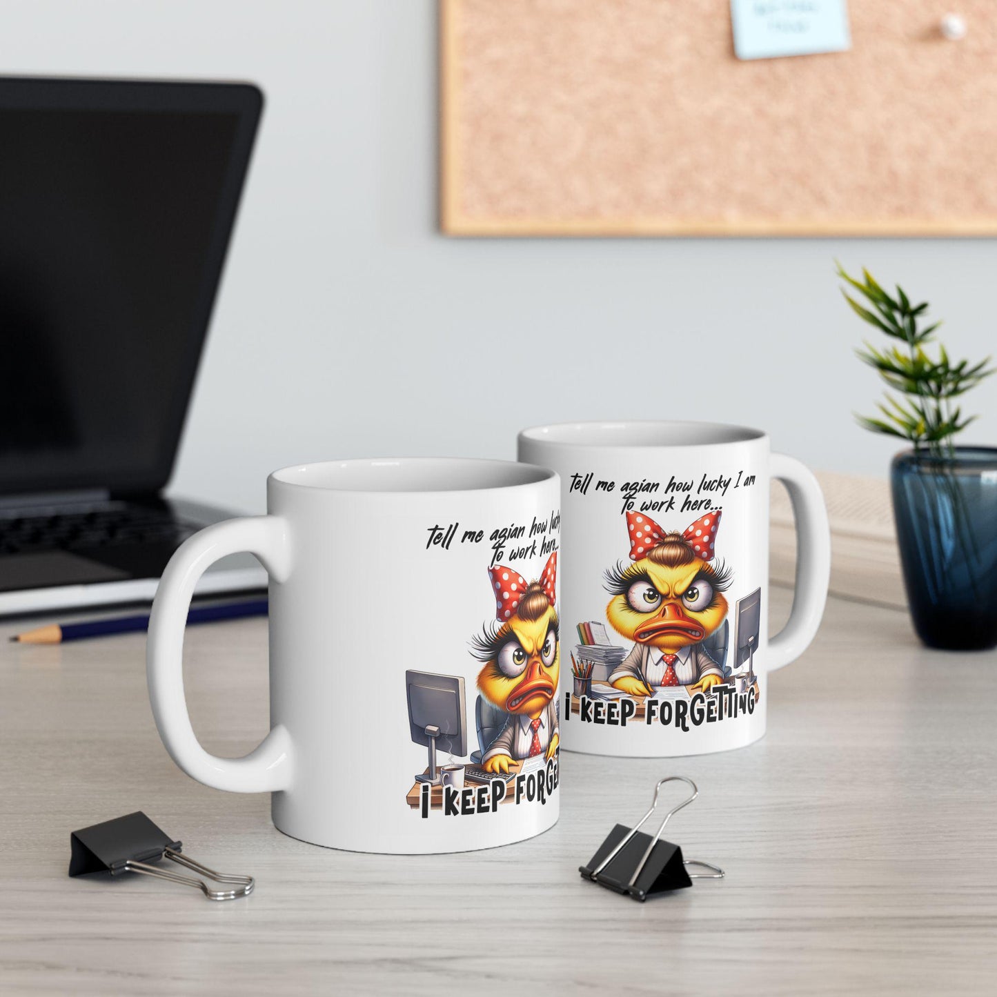 ColorFlow | Funny Office Mug Tell Me Again How Lucky I Am to Work Here I Keep Forgetting | 15 oz Coffee Cup Gift