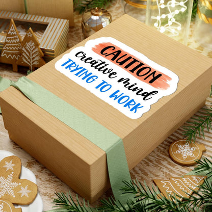 Caution Creative Mind Vinyl Sticker | Funny Work Quote, Waterproof Glossy or Matte