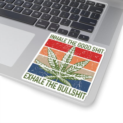 ColorFlow | Inhale the Good Shit Exhale the Bullshit Sticker Waterproof Vinyl Weed Quote Cannabis Leaf Retro Stoner Laptop Car Decal
