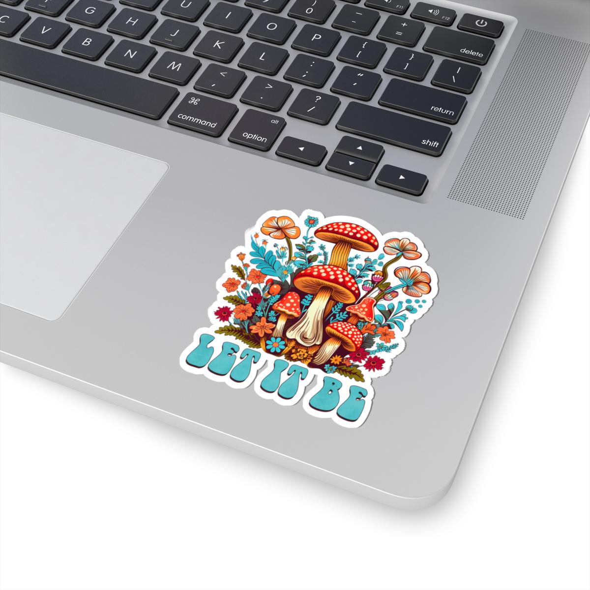 ColorFlow | Let It Be Psychedelic Mushroom Garden Whimsical Retro Nature Art Vinyl Sticker