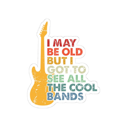 Vintage Guitar Sticker | I May Be Old But I Got To See All Bands Music Lover