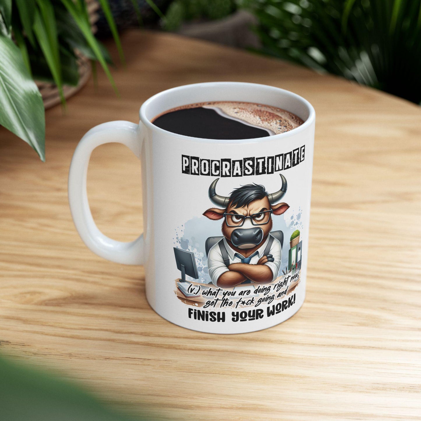 Funny Office Mug | Procrastinate Finish Work Coffee Cup