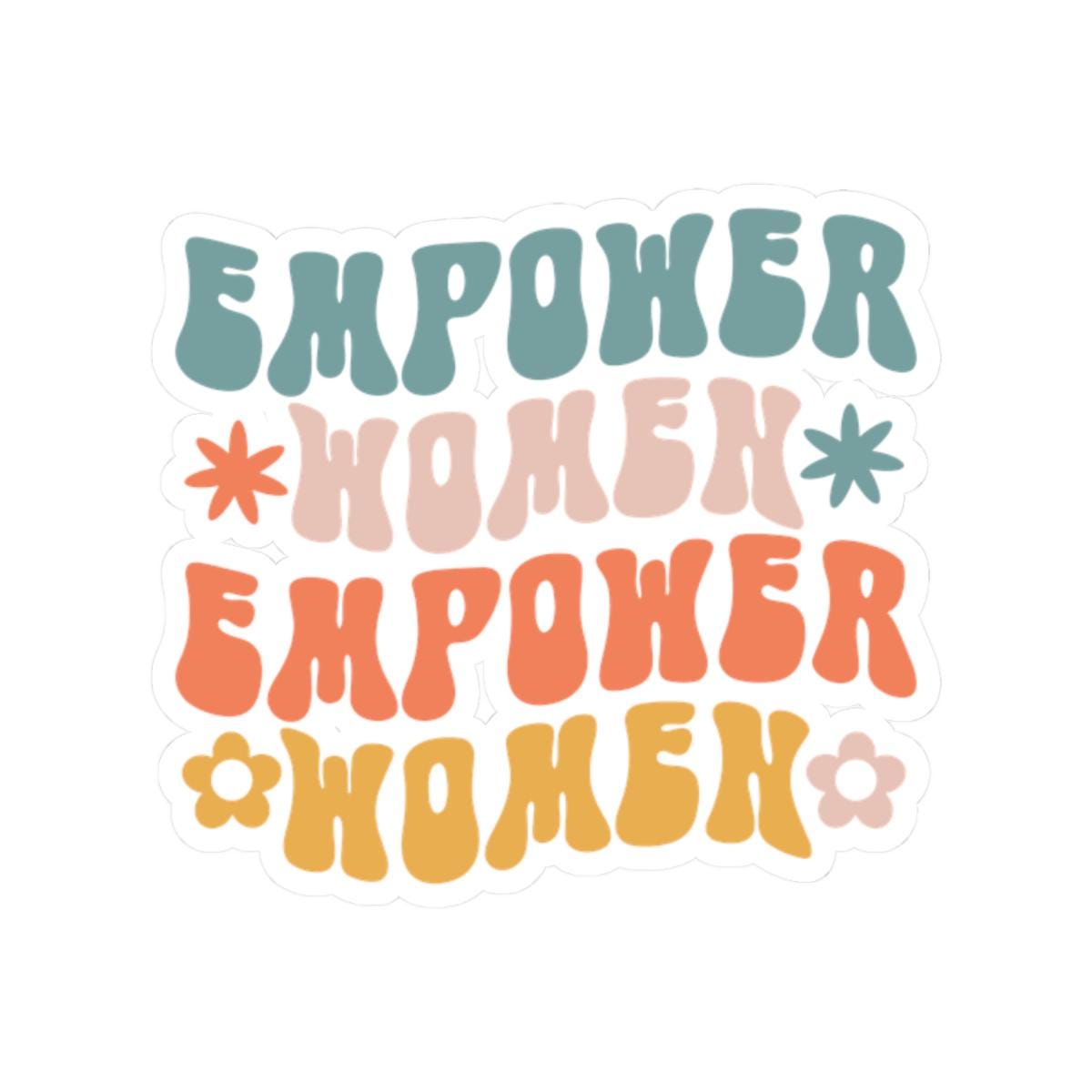 Empower Women Kiss-Cut Stickers, Feminist Laptop Decals, Inspirational Art (Glossy Finish)