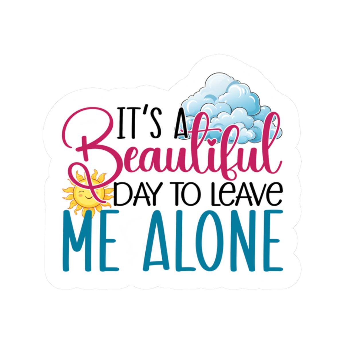 Introvert Sticker | Funny "Leave Me Alone" Decal, Laptop, Water Bottle
