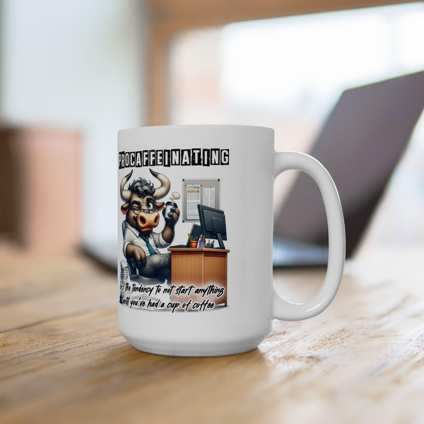 Procaffeinating Bull Coffee Mug | Funny Office Humor Cup (15 oz)