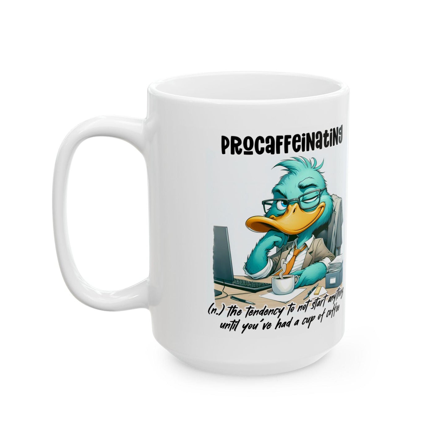 Procaffeinating Definition Coffee Mug | Funny Office Humor Ceramic Cup