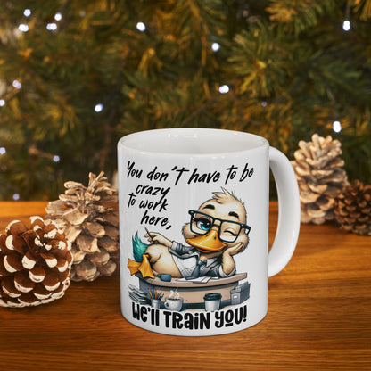 Funny Office Mug | Crazy Work Humor Coffee Cup (15 oz)