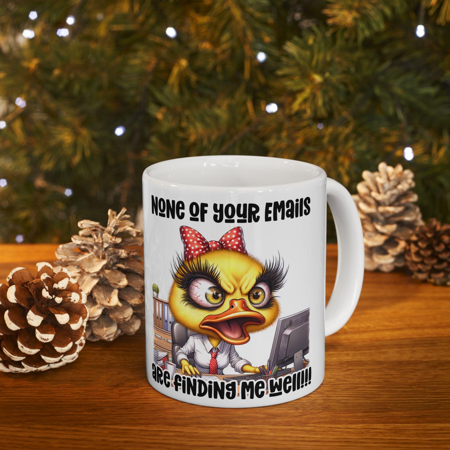 Funny Office Mug | Sarcastic Duck "None of Your Emails" 15 oz Coffee Cup